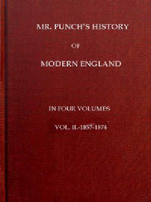 [Gutenberg 45003] • Mr. Punch's History of Modern England, Vol. 2 (of 4).—1857-1874